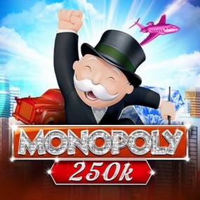 Monopoly 250 k